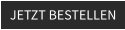 JETZT BESTELLEN