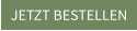 JETZT BESTELLEN